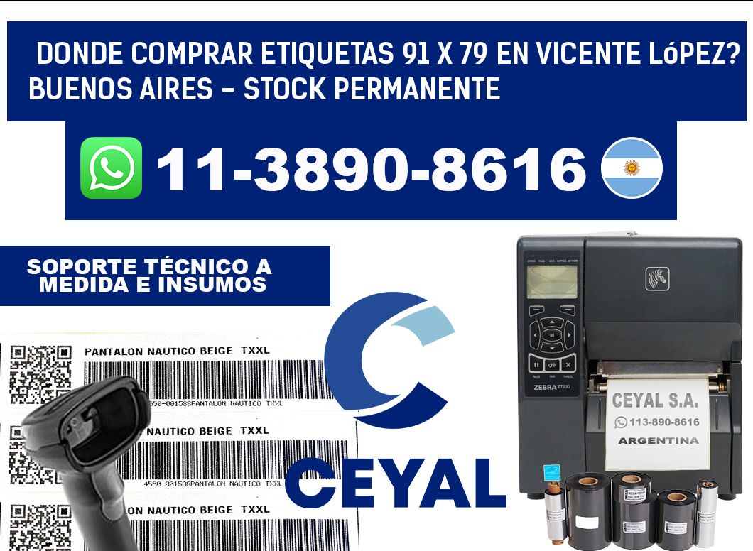 Donde Comprar etiquetas 91 x 79 en Vicente López? Buenos Aires - Stock permanente