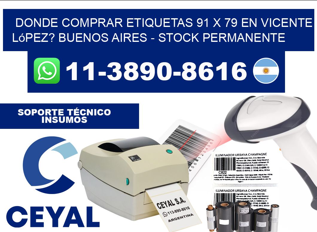 Donde Comprar etiquetas 91 x 79 en Vicente López? Buenos Aires - Stock permanente