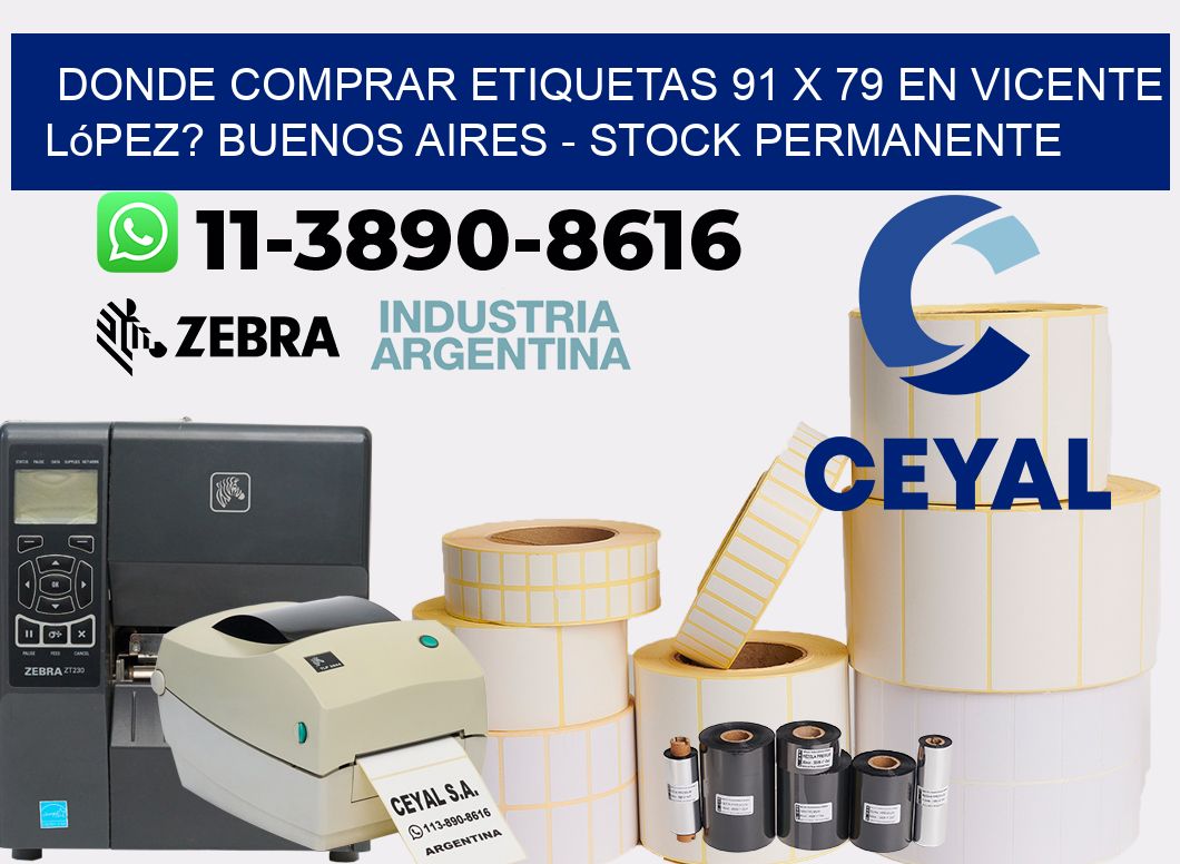Donde Comprar etiquetas 91 x 79 en Vicente López? Buenos Aires - Stock permanente