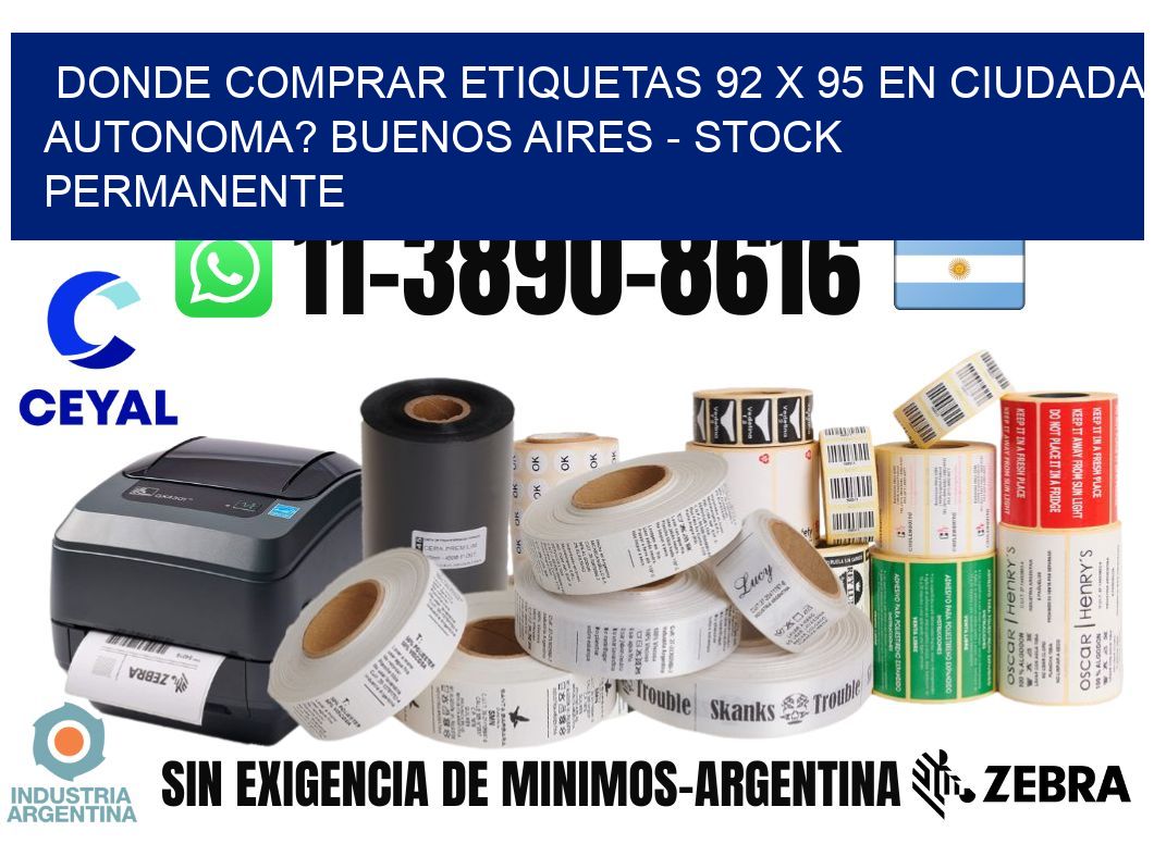 Donde Comprar etiquetas 92 x 95 en CIUDADA AUTONOMA? Buenos Aires - Stock permanente