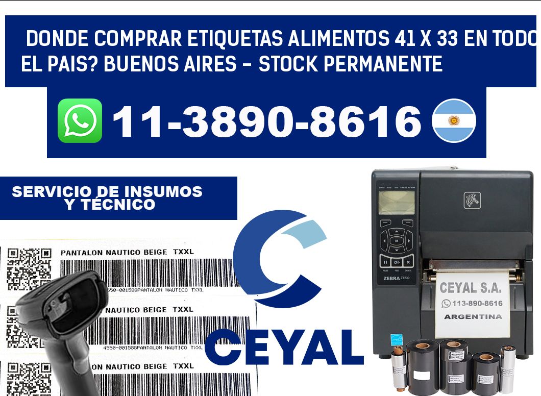 Donde Comprar etiquetas alimentos 41 x 33 en TODO EL PAIS? Buenos Aires - Stock permanente
