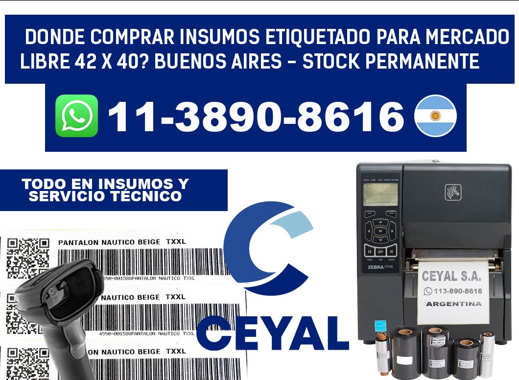 Donde Comprar insumos etiquetado para mercado libre 42 x 40? Buenos Aires - Stock permanente
