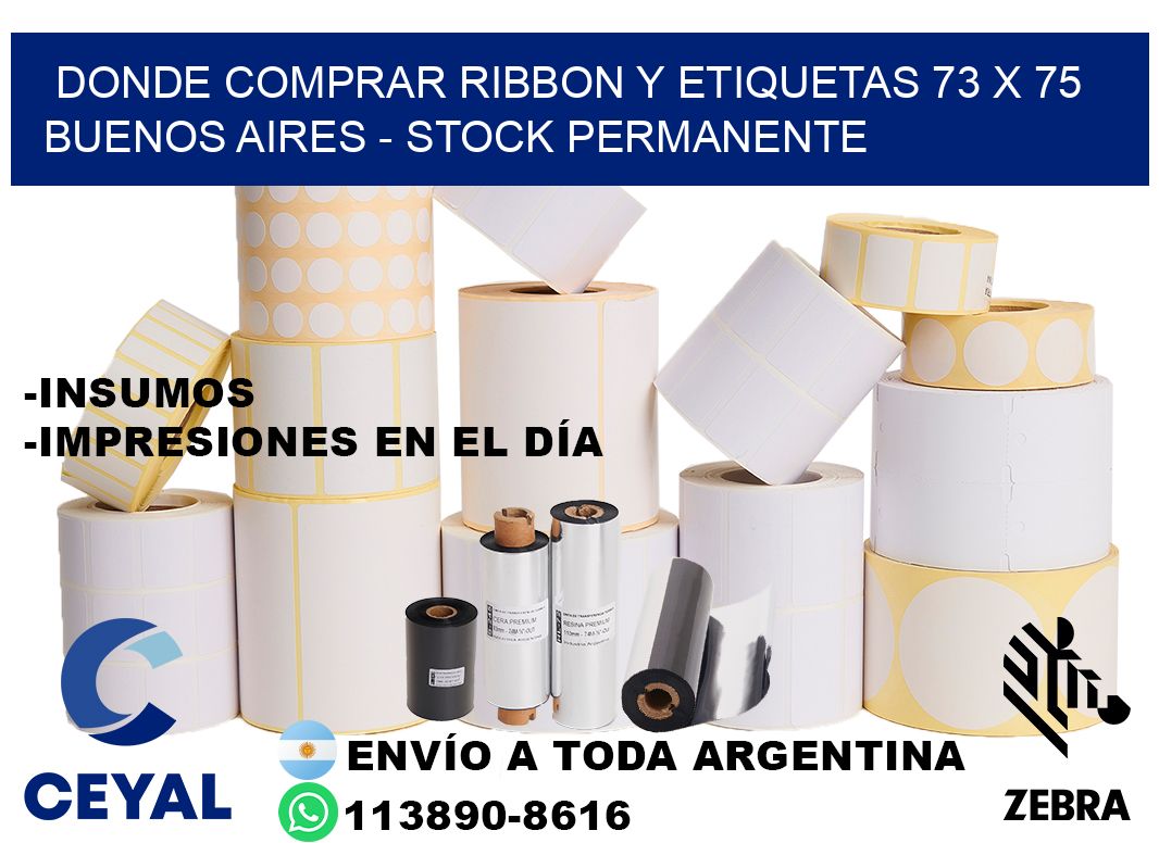Donde Comprar ribbon y etiquetas 73 x 75 Buenos Aires - Stock permanente