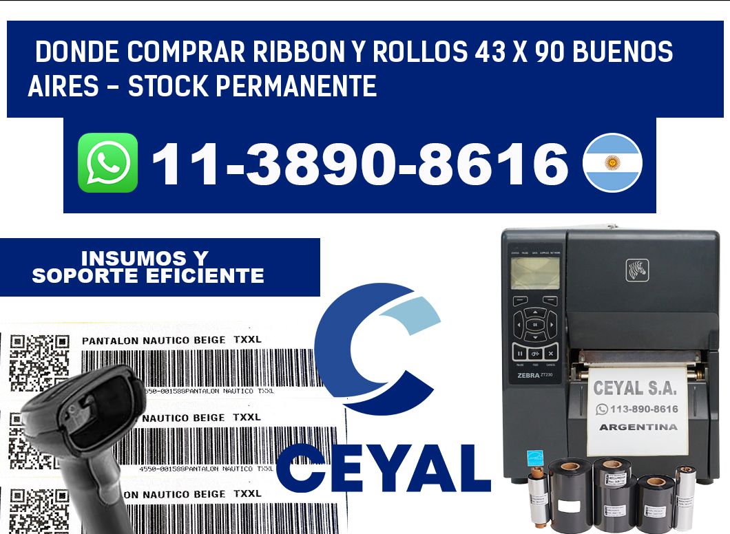 Donde Comprar ribbon y rollos 43 x 90 Buenos Aires - Stock permanente