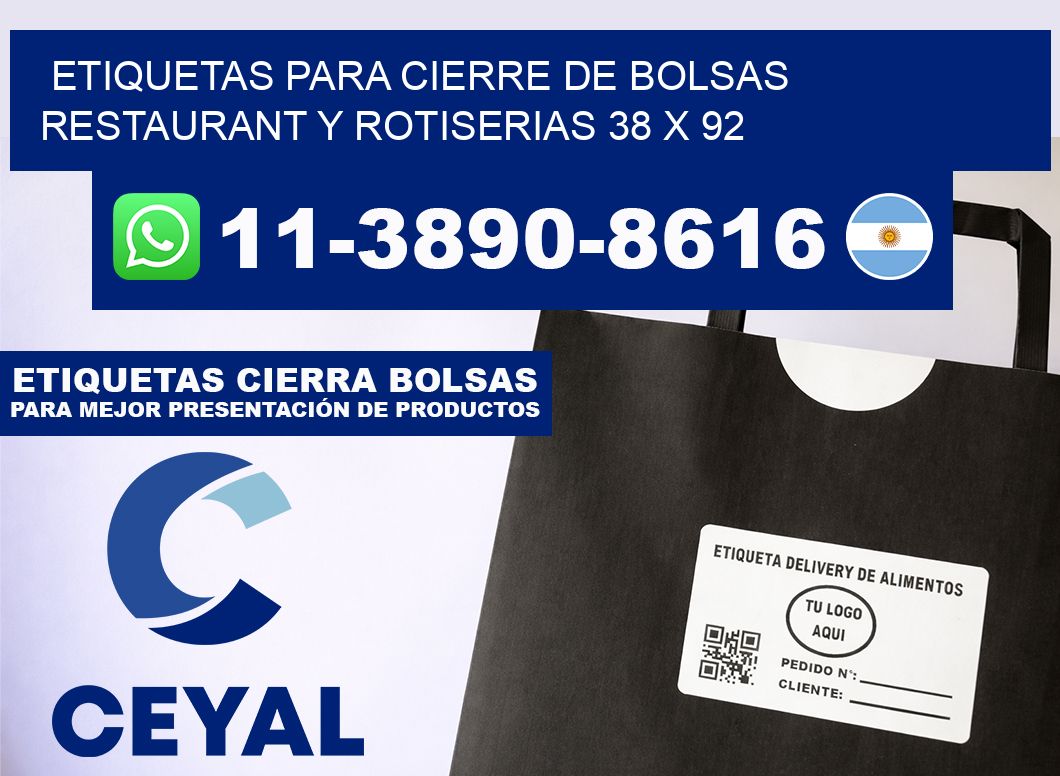 ETIQUETAS PARA CIERRE DE BOLSAS RESTAURANT Y ROTISERIAS 38 x 92