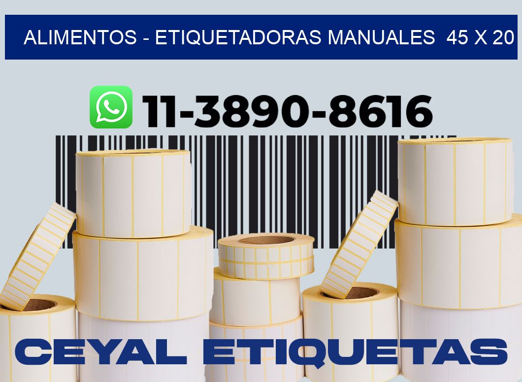 alimentos - Etiquetadoras Manuales  45 x 20