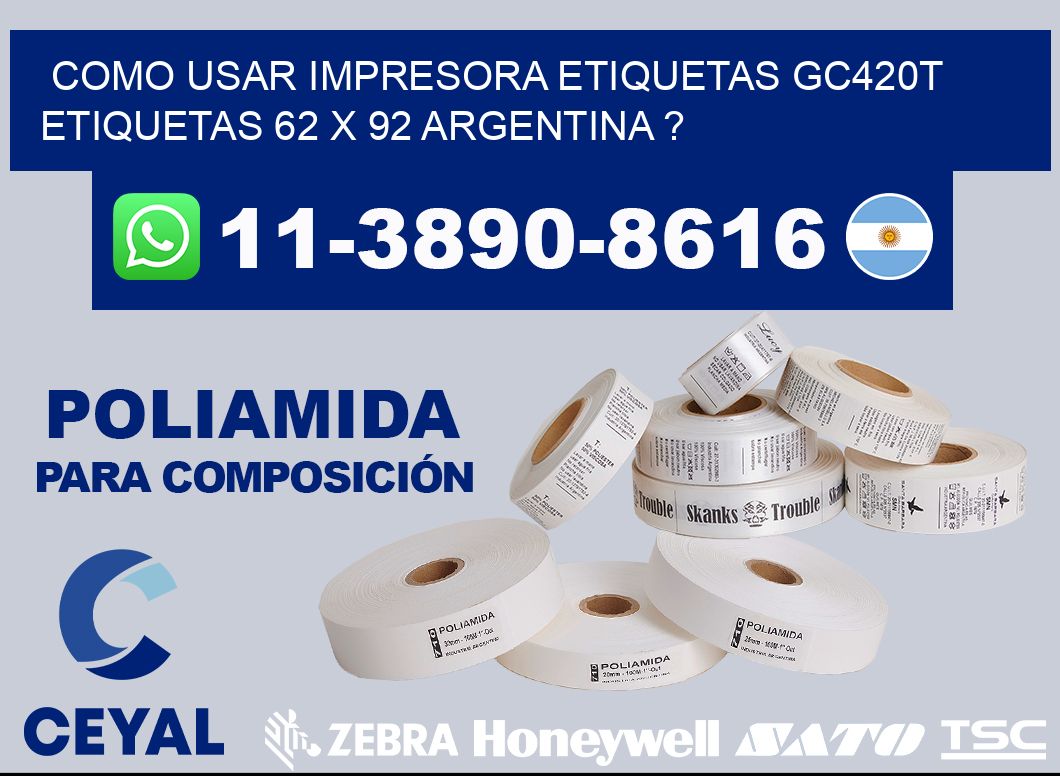 como usar impresora etiquetas gc420t etiquetas 62 x 92 argentina ?