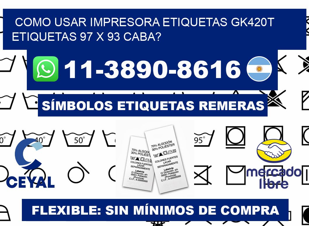 como usar impresora etiquetas gk420t etiquetas 97 x 93 CABA?