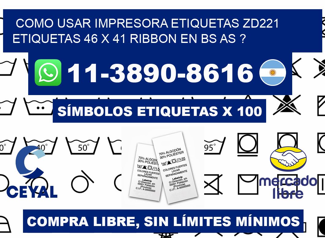 como usar impresora etiquetas zd221 etiquetas 46 x 41 ribbon en BS AS ?