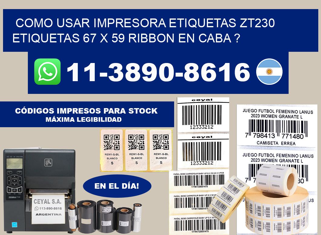 como usar impresora etiquetas zt230 etiquetas 67 x 59 ribbon en CABA ?