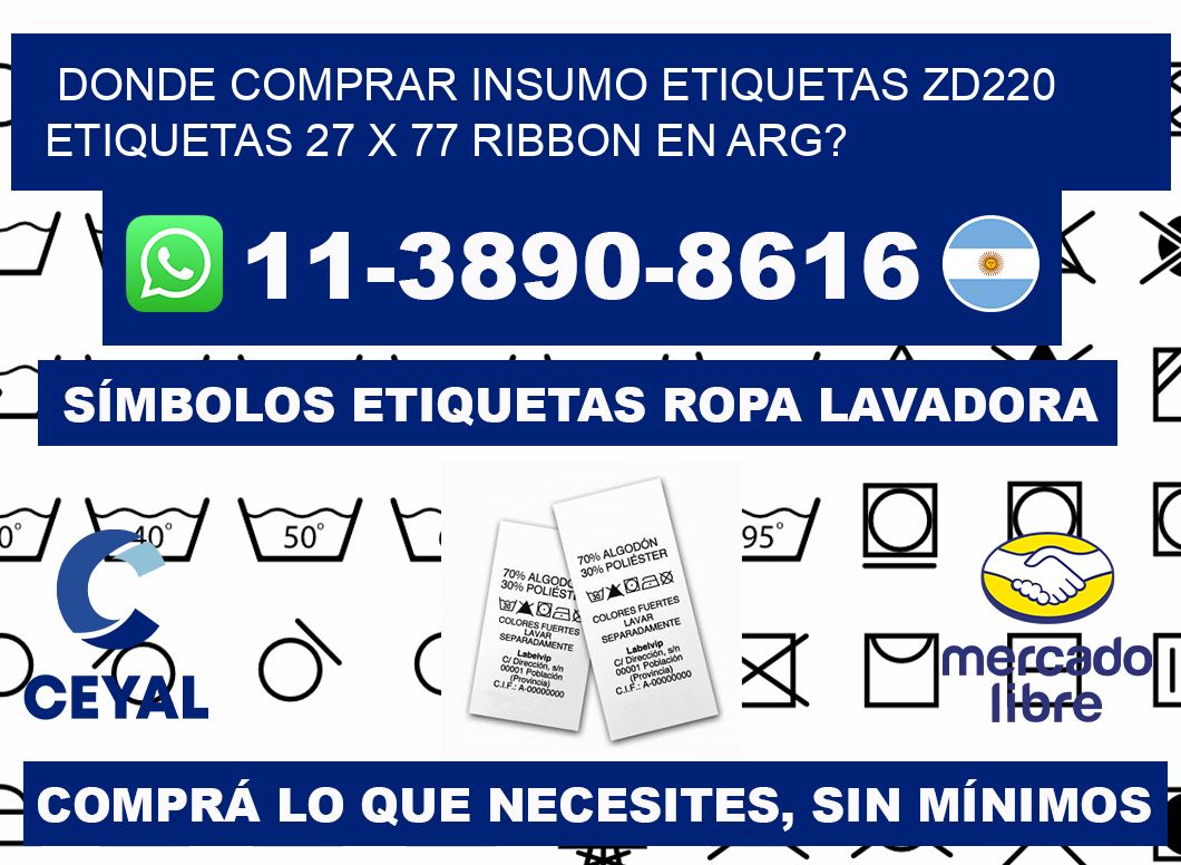 donde comprar insumo etiquetas zd220 etiquetas 27 x 77 ribbon en ARG?