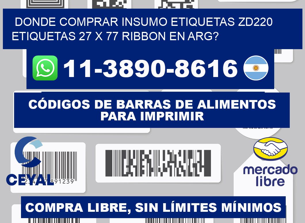 donde comprar insumo etiquetas zd220 etiquetas 27 x 77 ribbon en ARG?