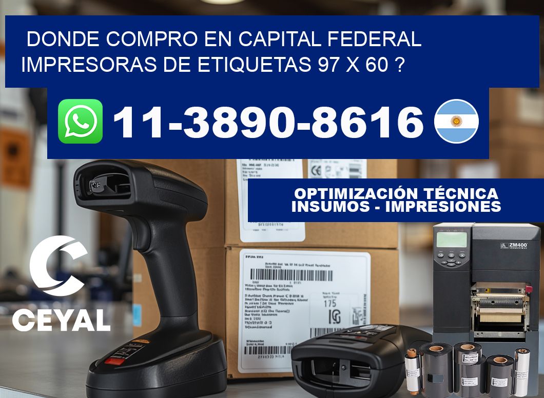 donde compro en capital federal impresoras de etiquetas 97 x 60 ?
