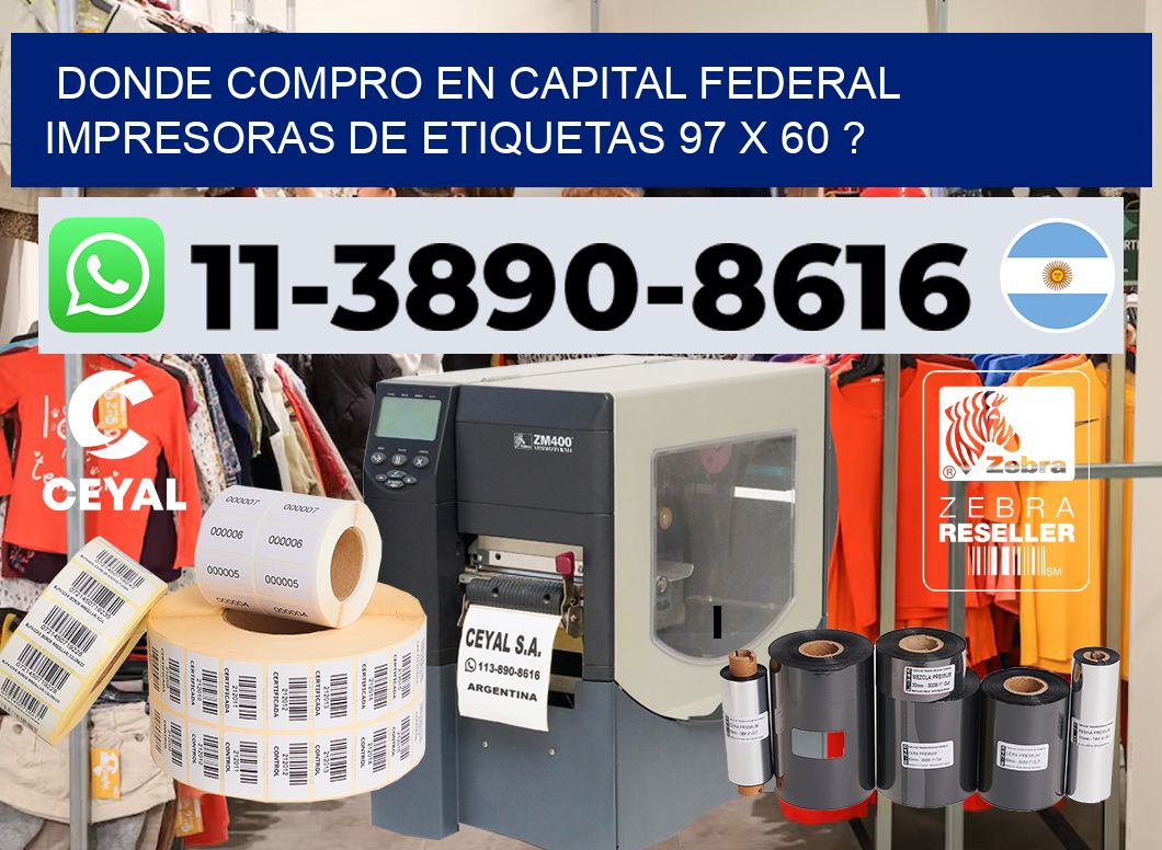 donde compro en capital federal impresoras de etiquetas 97 x 60 ?