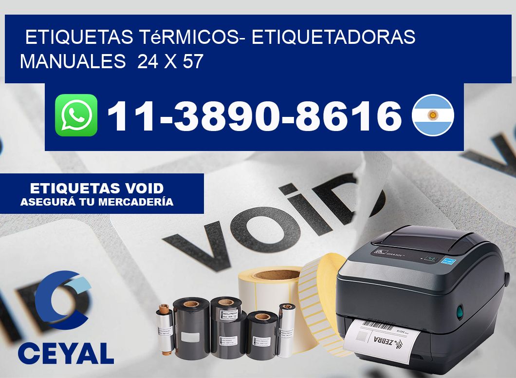 etiquetas térmicos- Etiquetadoras Manuales  24 x 57