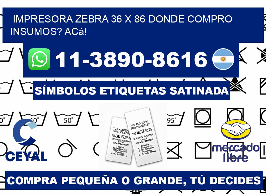 impresora zebra 36 x 86 Donde compro insumos? Acá!
