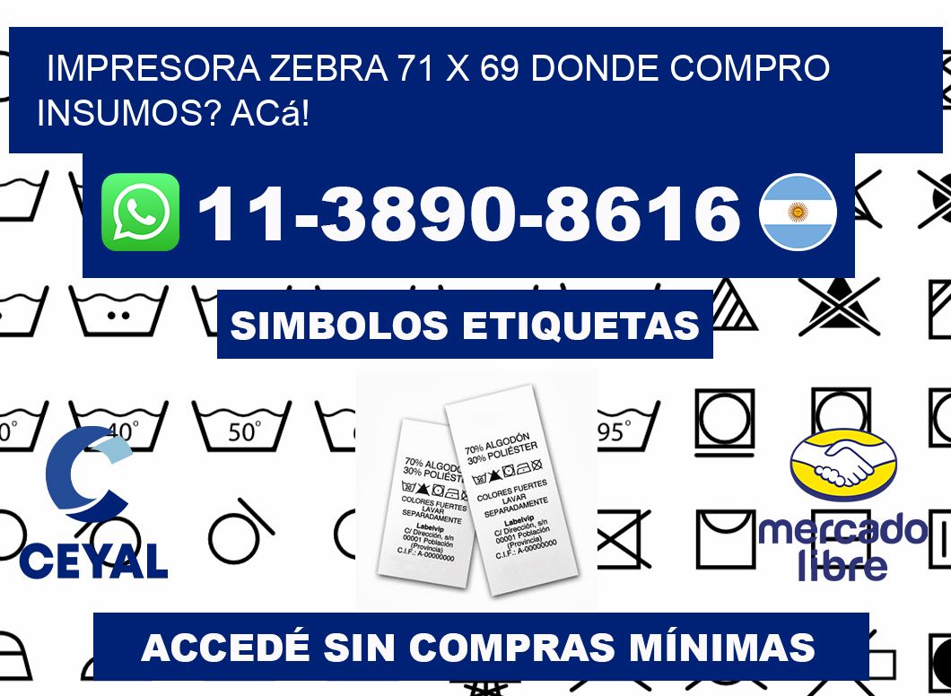 impresora zebra 71 x 69 Donde compro insumos? Acá!