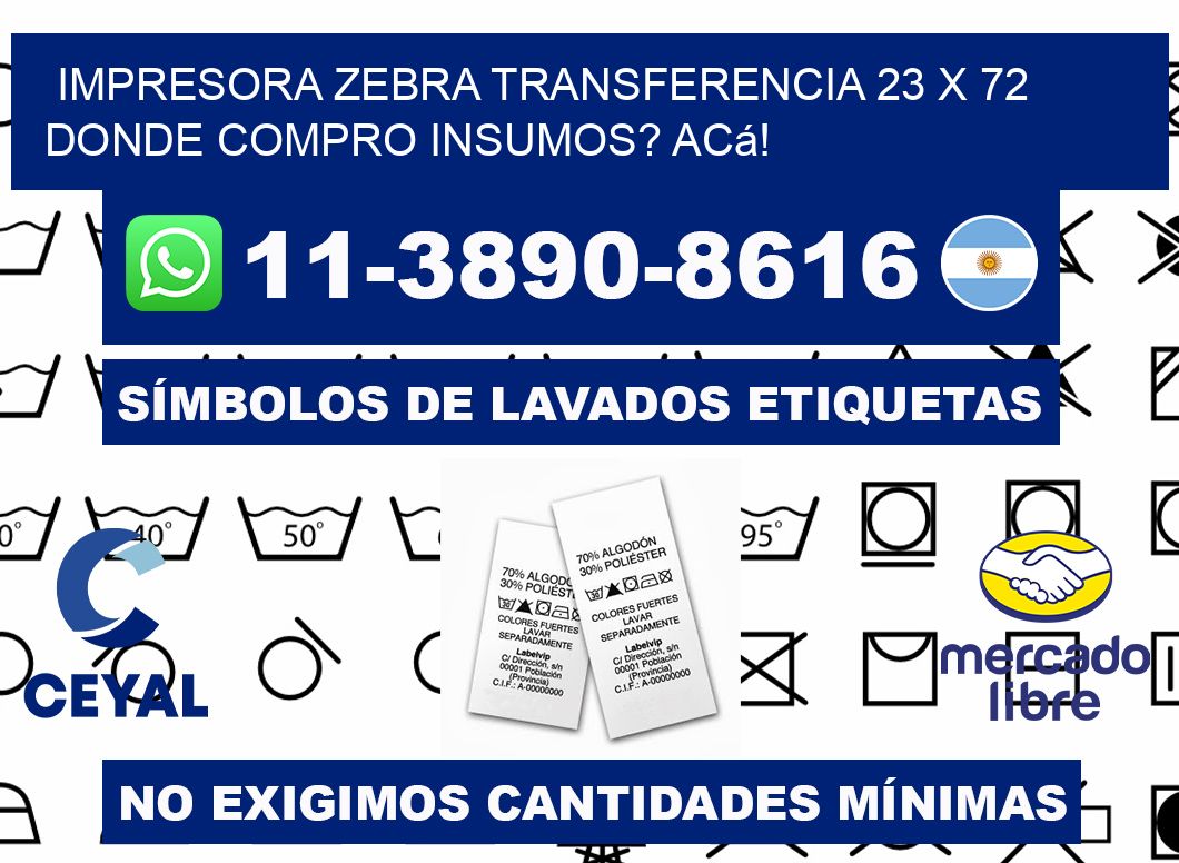 impresora zebra transferencia 23 x 72 Donde compro insumos? Acá!