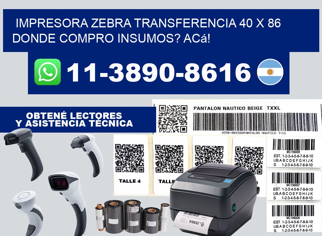 impresora zebra transferencia 40 x 86 Donde compro insumos? Acá!