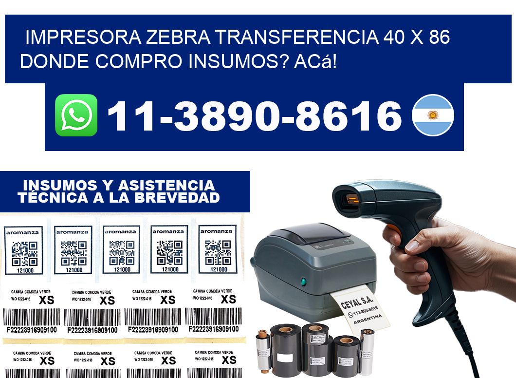 impresora zebra transferencia 40 x 86 Donde compro insumos? Acá!