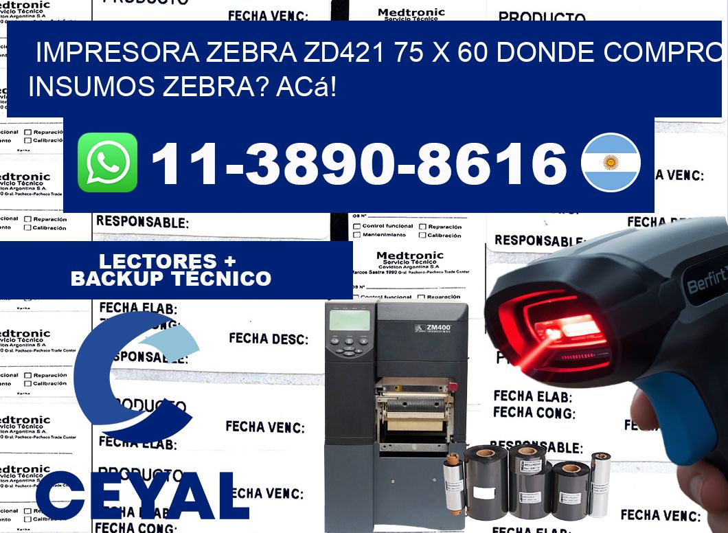 impresora zebra zd421 75 x 60 Donde compro insumos zebra? Acá!