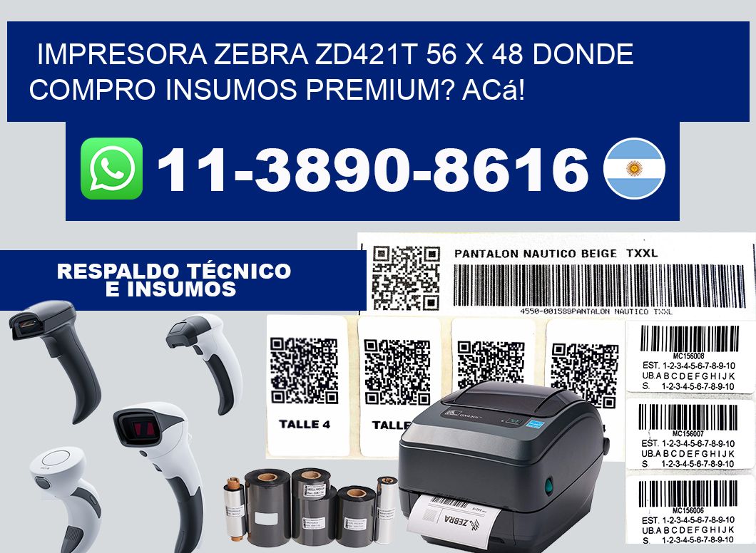 impresora zebra zd421t 56 x 48 Donde compro insumos premium? Acá!