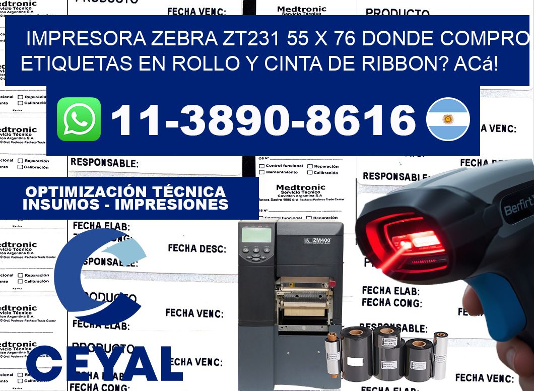 impresora zebra zt231 55 x 76 Donde compro etiquetas en rollo y cinta de ribbon? Acá!