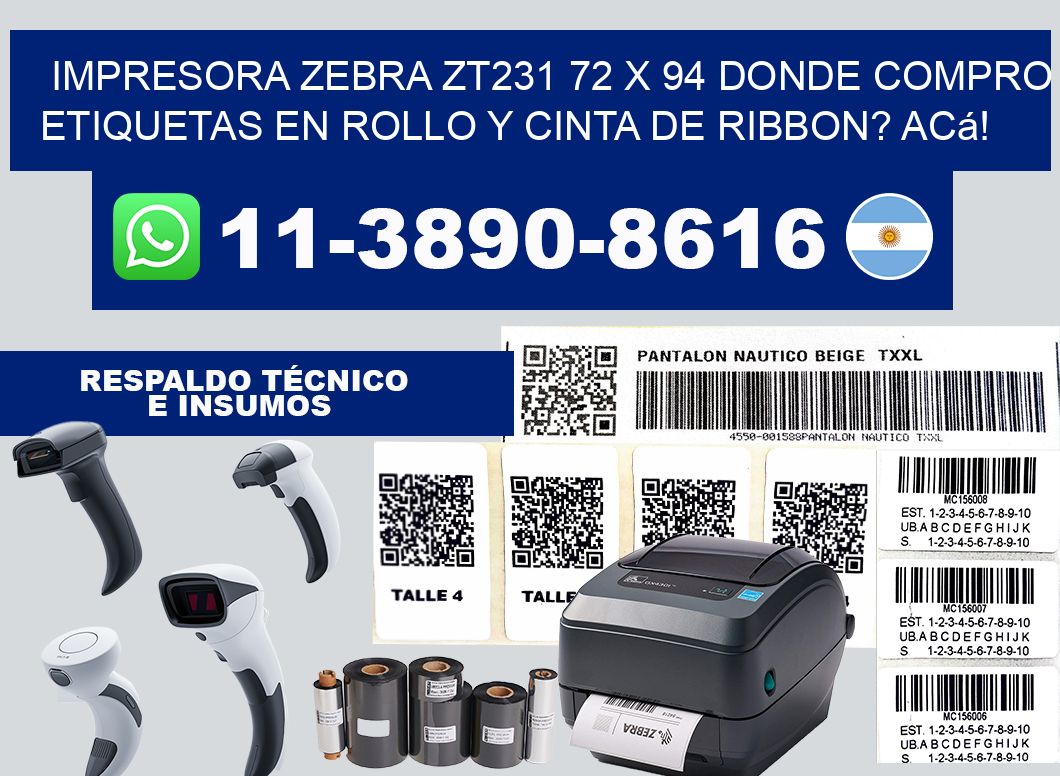 impresora zebra zt231 72 x 94 Donde compro etiquetas en rollo y cinta de ribbon? Acá!