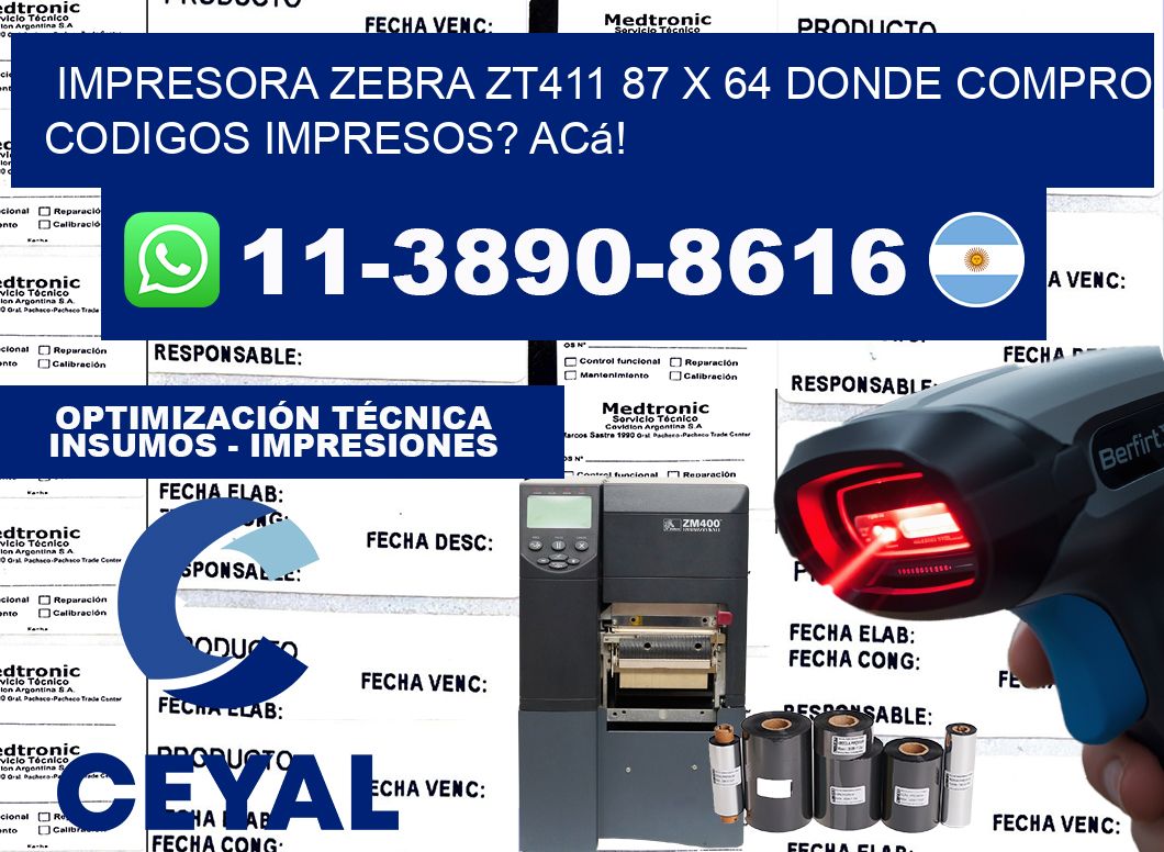 impresora zebra zt411 87 x 64 Donde compro codigos impresos? Acá!