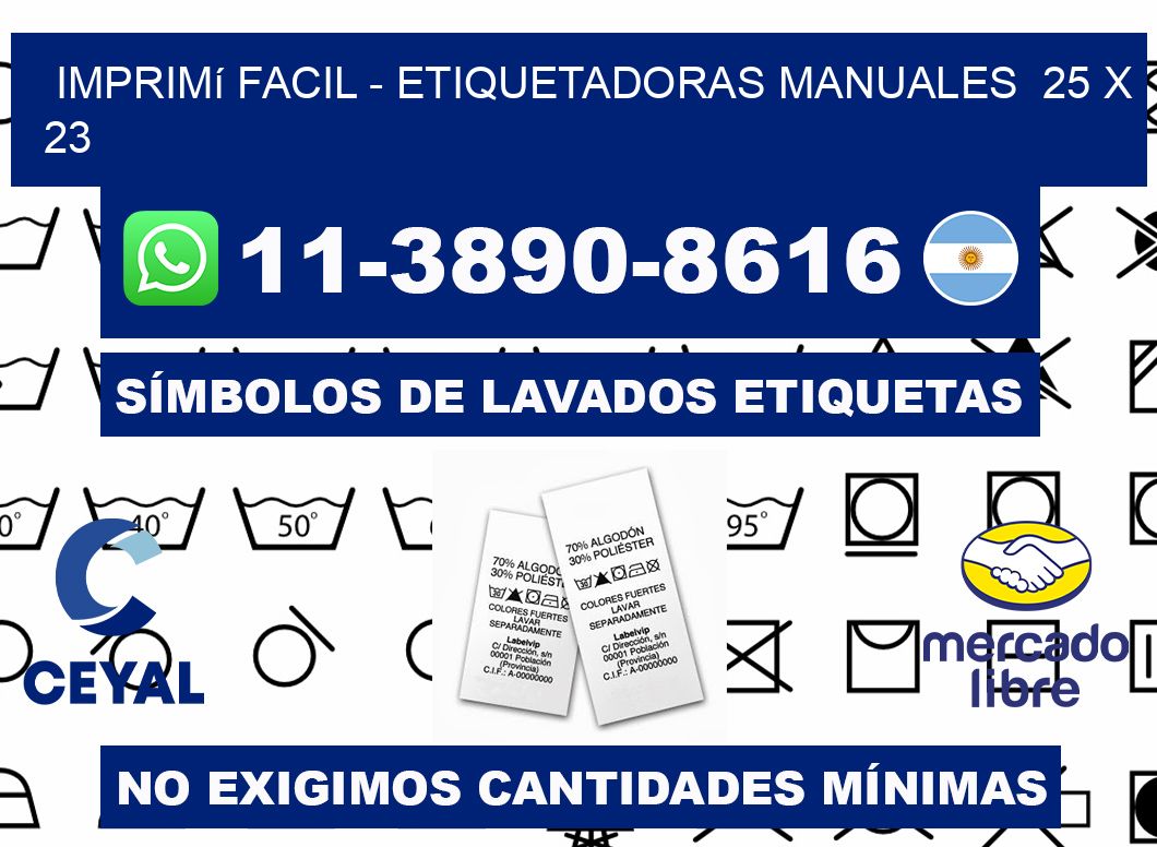 imprimí facil - Etiquetadoras Manuales 25 x 23