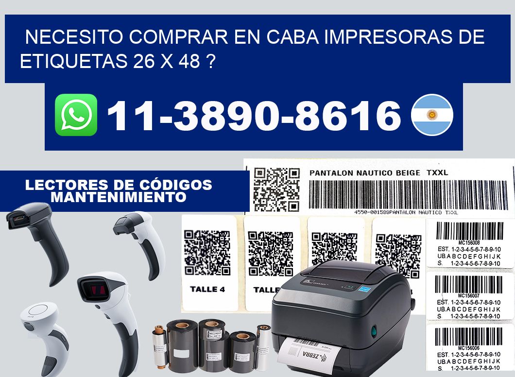 necesito comprar en CABA impresoras de etiquetas 26 x 48 ?