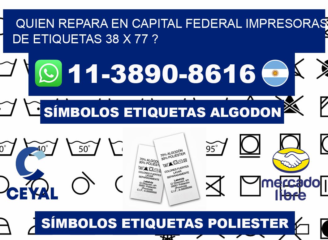 quien repara en capital federal impresoras de etiquetas 38 x 77 ?