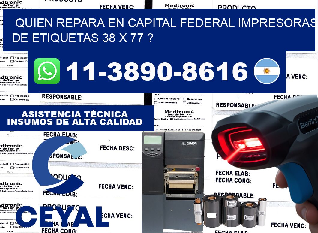 quien repara en capital federal impresoras de etiquetas 38 x 77 ?