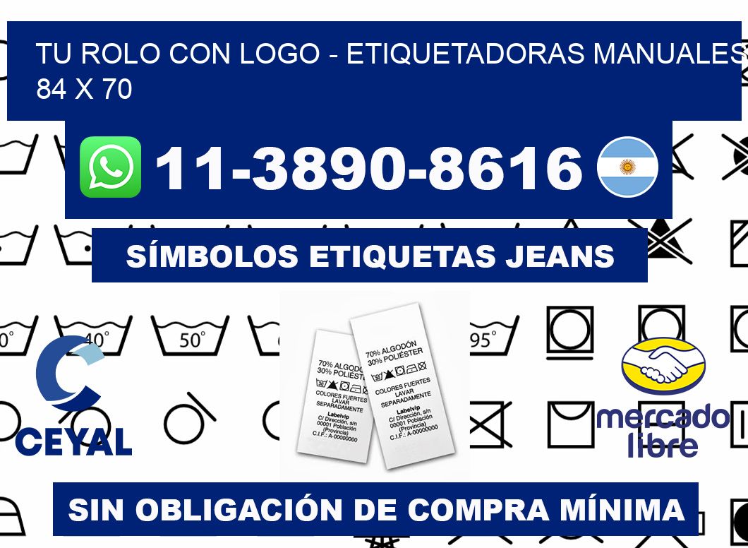 tu rolo con logo - Etiquetadoras Manuales 84 x 70