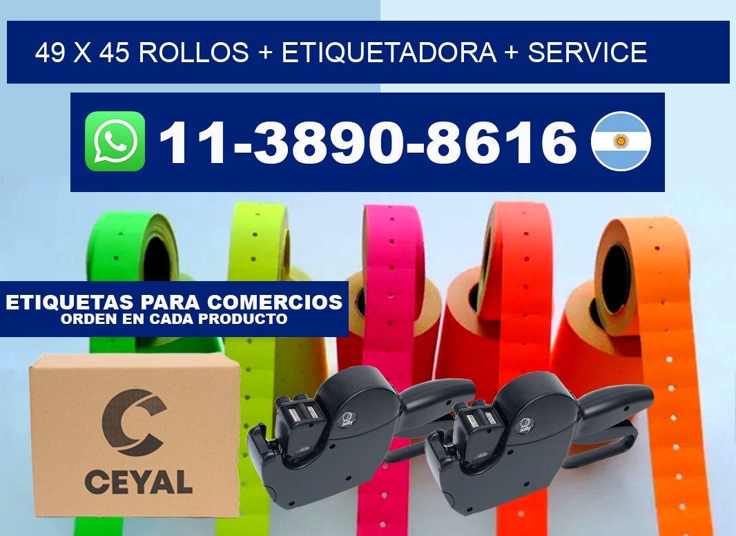 49 x 45 rollos + etiquetadora + service