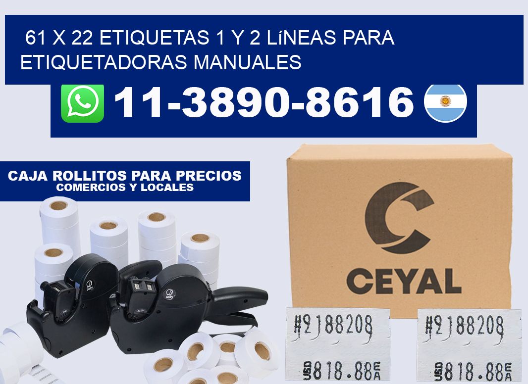 61 x 22 Etiquetas 1 y 2 líneas para etiquetadoras manuales