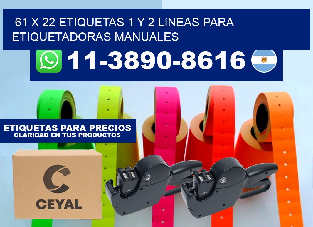 61 x 22 Etiquetas 1 y 2 líneas para etiquetadoras manuales