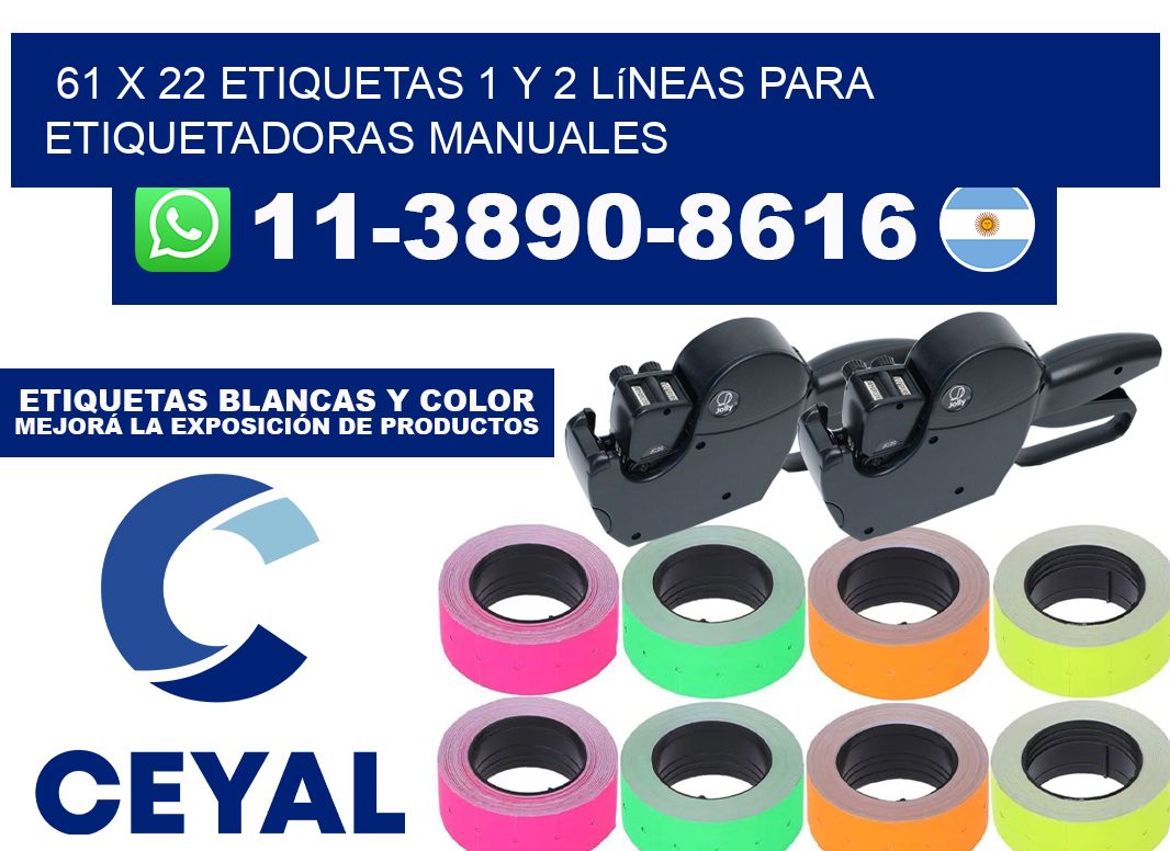 61 x 22 Etiquetas 1 y 2 líneas para etiquetadoras manuales