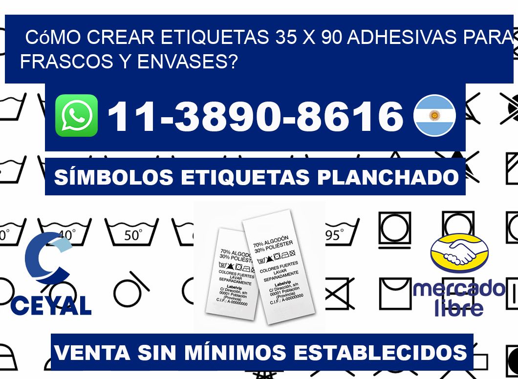Cómo crear etiquetas 35 x 90 adhesivas para frascos y envases?