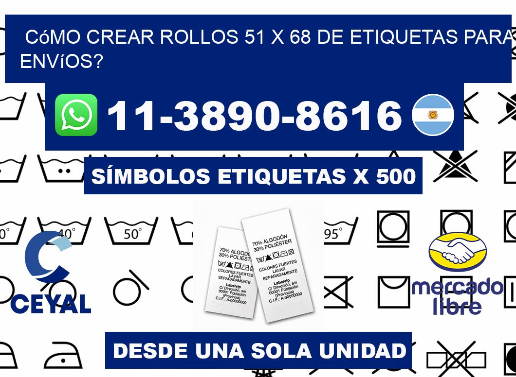 Cómo crear rollos 51 x 68 de etiquetas para envíos?