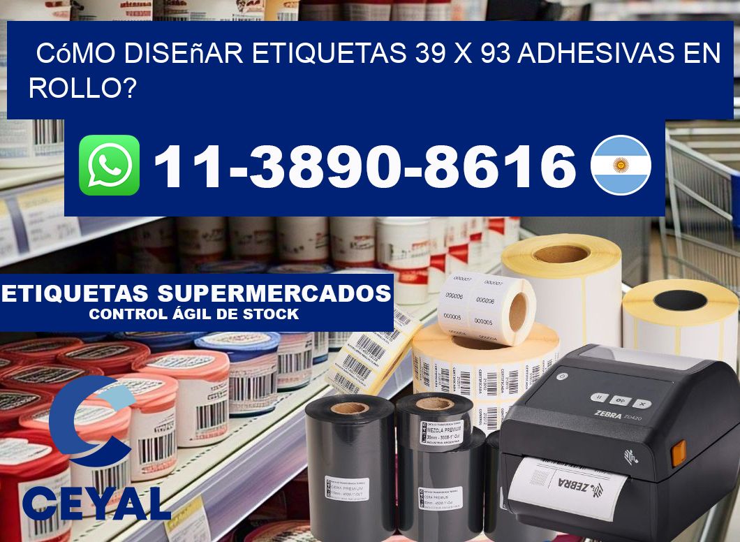 Cómo diseñar etiquetas 39 x 93 adhesivas en rollo?