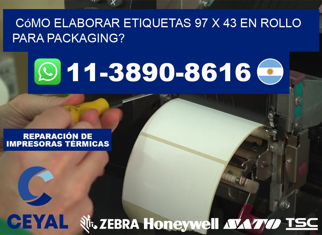 Cómo elaborar etiquetas 97 x 43 en rollo para packaging?