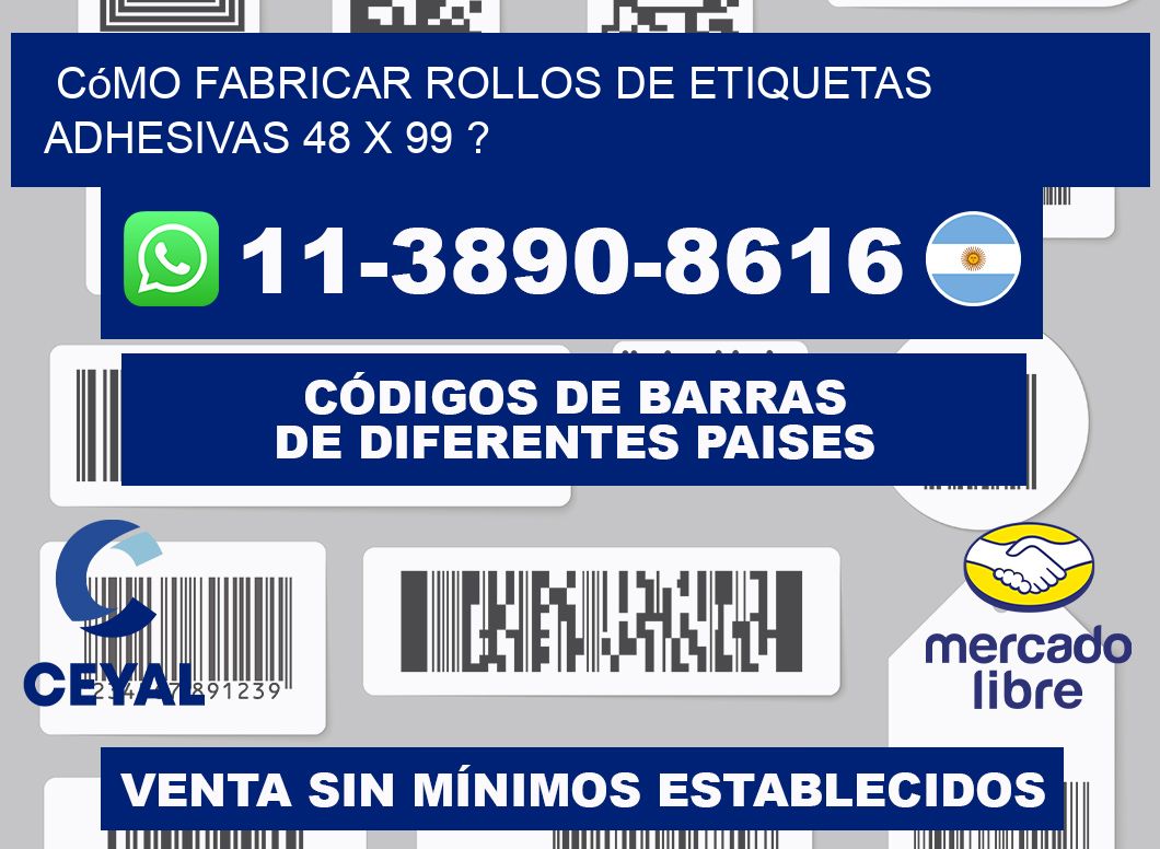 Cómo fabricar rollos de etiquetas adhesivas 48 x 99 ?
