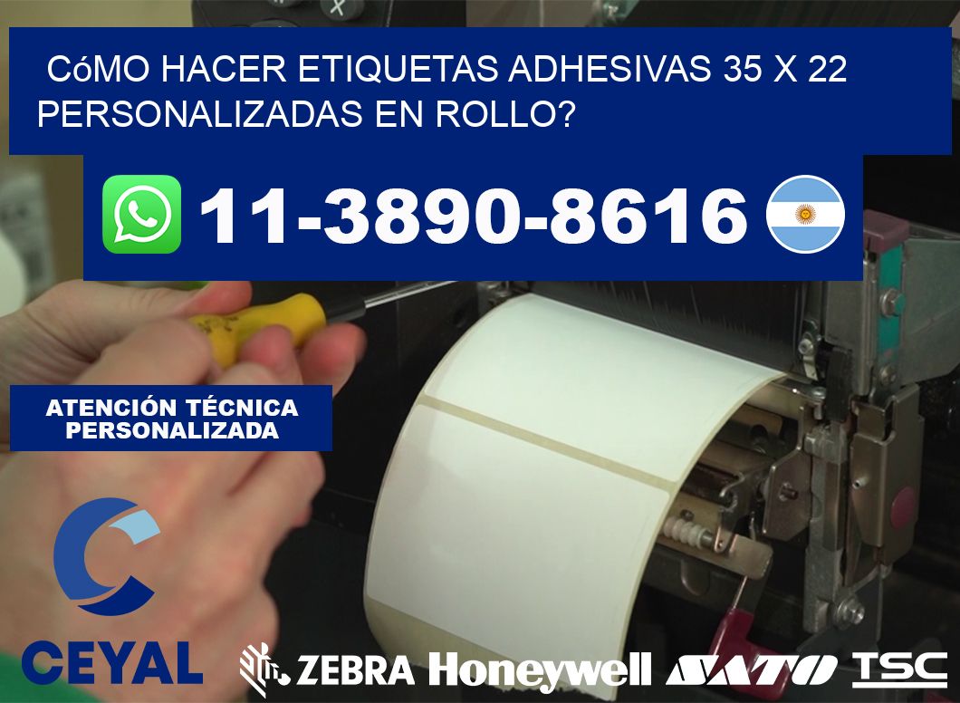 Cómo hacer etiquetas adhesivas 35 x 22 personalizadas en rollo?