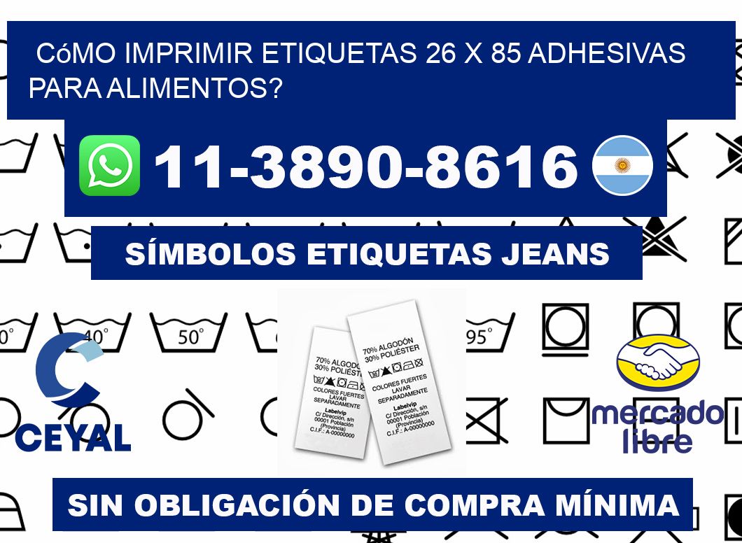 Cómo imprimir etiquetas 26 x 85 adhesivas para alimentos?