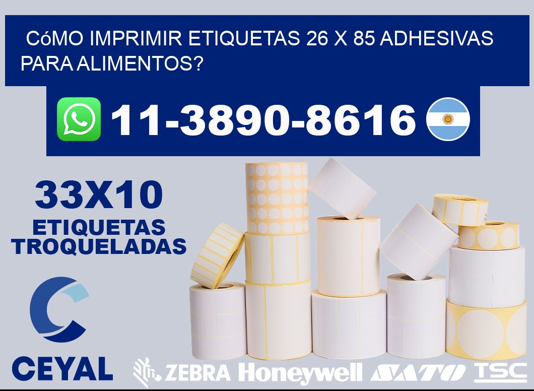 Cómo imprimir etiquetas 26 x 85 adhesivas para alimentos?