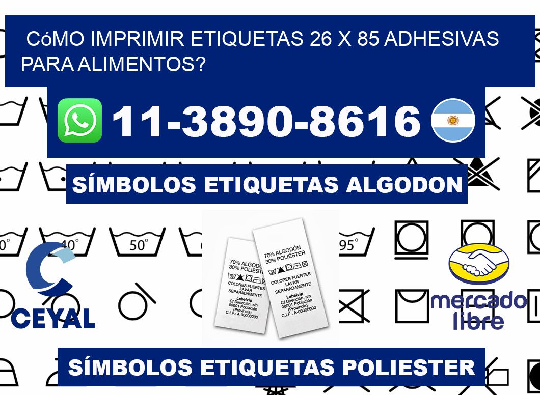 Cómo imprimir etiquetas 26 x 85 adhesivas para alimentos?
