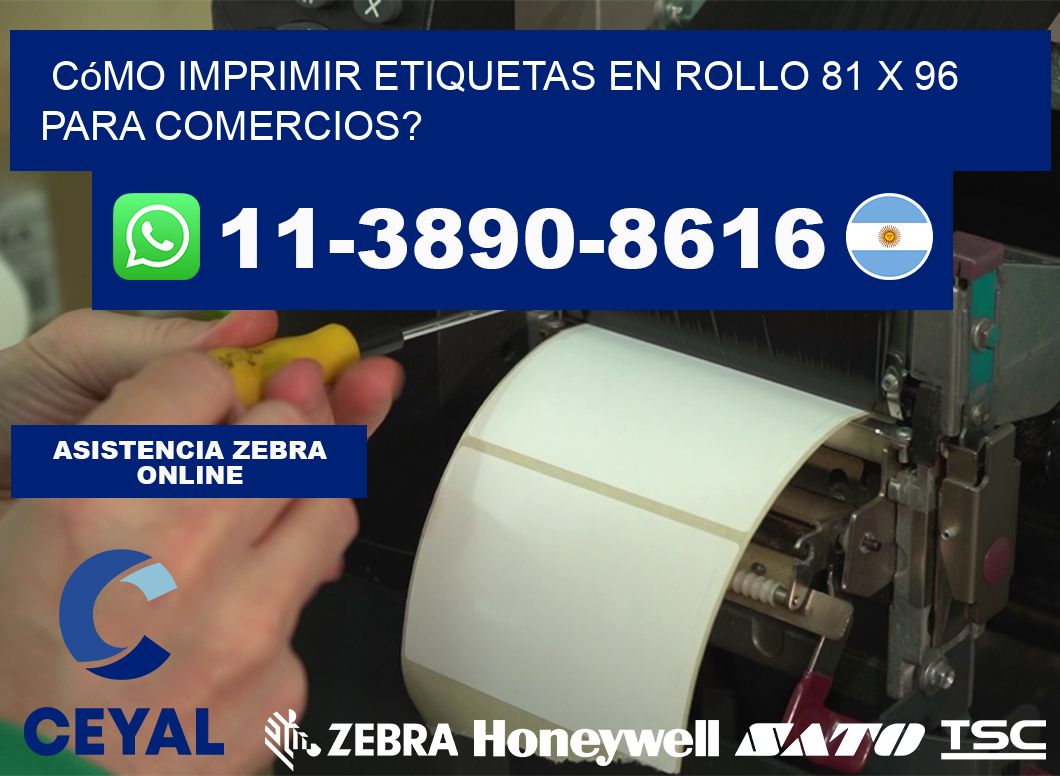 Cómo imprimir etiquetas en rollo 81 x 96 para comercios?