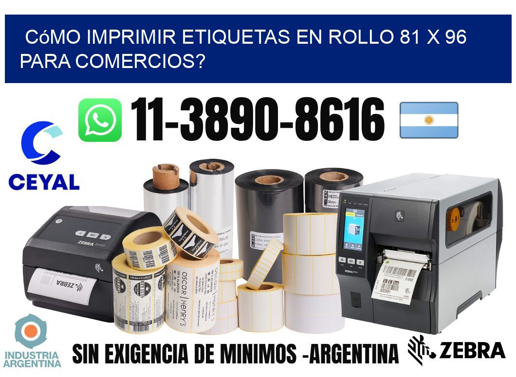 Cómo imprimir etiquetas en rollo 81 x 96 para comercios?