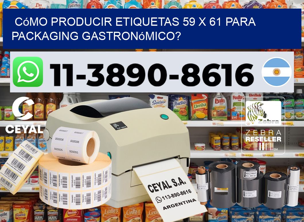 Cómo producir etiquetas 59 x 61 para packaging gastronómico?